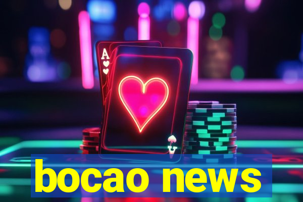 bocao news